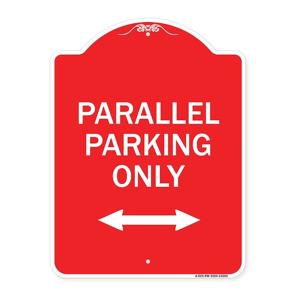 Signmission Parallel Parking W/ Bidirectional Arrow, Red & White Aluminum Sign, 18" x 24", RW-1824-23506 A-DES-RW-1824-23506 - main